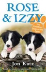 Jon Katz - Rose & Izzy