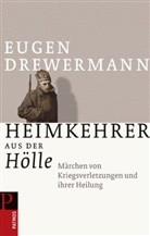 Eugen Drewermann - Heimkehr aus der Hölle