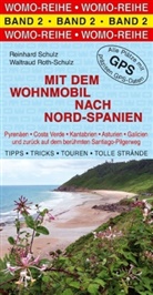 Waltraud Roth-Schulz, Reinhard Schulz - Mit dem Wohnmobil nach Nord-Spanien