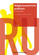Han Freudenberg, Hans Freudenberg, Hans Freundenberg - Religionsunterricht praktisch (RU), Neubearbeitung: Religionsunterricht praktisch - 4. Schuljahr