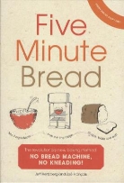 ToBe Confirmed, Zoe Francois, Jeff Hertzberg, Jeff Francois Hertzberg, Jeffrey Hertzberg, Jeffrey Francois Hertzberg... - Five Minute Bread