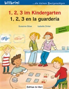 Susann Böse, Susanne Böse, Isabelle Dinter - 1, 2, 3 im Kindergarten, Deutsch-Spanisch