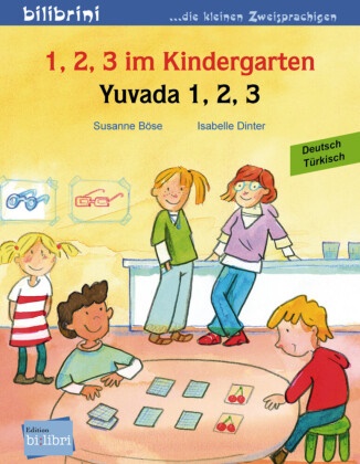  879594, Susann Böse, Susanne Böse, Isabelle Dinter - 1, 2, 3 im Kindergarten, Deutsch-Türkisch