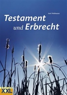 Axel Pohlmann - Testament und Erbrecht