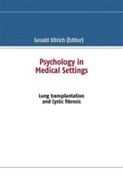 Gerald Ullrich - Psychology in Medical Settings