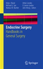 Kirby I Bland, Kirby I. Bland, Markus W. Buchler, M. D. Büchler, Markus W Büchler, Markus W. Büchler... - Endocrine Surgery