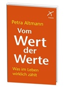 Petra Altmann - Vom Wert der Werte