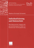 Matthias Schwenke, Matthias Christoph Schwenke, Michael Schwenke - Individualisierung und Datenschutz