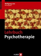 Wolfgan Lutz, Wolfgang Lutz - Lehrbuch Psychotherapie