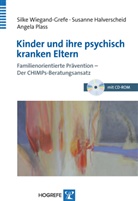 Halverschei, Susann Halverscheid, Susanne Halverscheid, Plass, Plass, Angela Plass... - Kinder und ihre psychisch kranken Eltern
