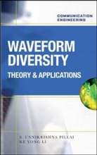 Braham Himed, Himed Braham, Ke Yong Li, Li Ke Yong, S Pillai, S. Pillai... - Waveform Diversity