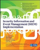 Chris Blask, Allen Harper, Shon Harris, David Miller, David R. Miller, Gabriel Mino... - Security Information and Event Management (Siem) Implementation