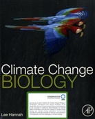 Lee Hannah - Climate Change Biology