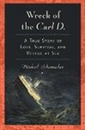 Michael Schumacher - Wreck of the Carl D.