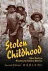 Wilma King, King Wilma - Stolen Childhood, Second Edition