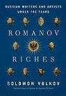 Solomon Volkov - Romanov Riches