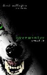 David Wellington - Overwinter