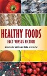 Collectif, Mark Goldstein, Mark A. Goldstein, Myrna Goldstein, Myrna Chandler Goldstein - Healthy Foods