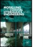 K. W. Chau, K. W. (Hong Kong Polytechnic University Chau, K.W. Chau, KW Chau, Kwok Wing Chau, CHAU K W... - Modelling for Coastal Hydraulics and Engineering