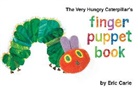 Eric Carle - The Very Hungry Caterpillar's Finger Puppet Book