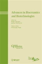 Brown, M Christophe Brown, M Christopher Brown, M. Christopher Brown, McKittrick, Joanna McKittrick... - Advances in Bioceramics and Biotechnologies