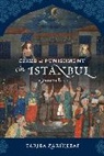 Fariba Zarinebaf, F. Zarinebaf, Fariba Zarinebaf, Zarinebaf Fariba - Crime and Punishment in Istanbul