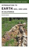 David Carle - Introduction to Earth, Soil, and Land in California