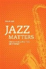 David Ake, Ake David - Jazz Matters