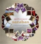 Greg Malouf, Lucy Malouf, Ebrahim Khadem Bayat, Mark Roper - Saraban: A Chef's Journey Through Persia