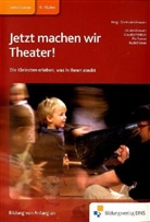 Claudia Fröhlich, Gisela Weidemann, Iris Weidemann, Iris Weidemann - Jetzt machen wir Theater!