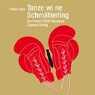 Pedro Lenz - Tanze wi ne Schmätterling (Audio book)
