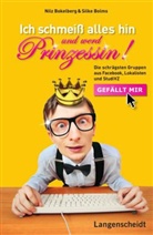 Nilz Bokelberg, Silke Bolms - Ich schmeiß alles hin und werd Prinzessin