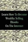Stacey Chillemi - Learn How to Become Wealthy Selling eBooks