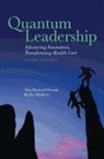 &amp;apos, Tim Malloch grady, Kathy Malloch, Porter-O&amp;apos, Tim Porter-O'Grady, Timothy Porter-O'Grady... - Quantum Leadership