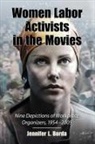 Jennifer L. Borda - Women Labor Activists in the Movies