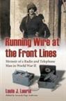 Amanda Page Anderson, Louis J. Lauria, Louis J./ Anderson Lauria, Amanda Page Anderson - Laying Wire at the Front Lines