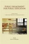 Marion Rogers Orr, John (EDT)/ Orr Rogers, John Orr Rogers, Marion Orr, John Rogers - Public Engagement for Public Education