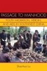Shao-Hua Liu - Passage to Manhood