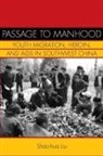 Shao-Hua Liu - Passage to Manhood