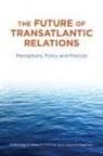 Joyce P. Dorman Kaufman, Andrew Dorman, Andrew M. Dorman, Joyce P Kaufman, JOYCE P. KAUFMAN - Future of Transatlantic Relations