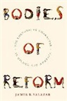 Robert Meyer, James Salazar, James B. Salazar, Steven Smith - Bodies of Reform
