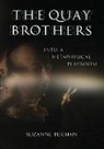 Suzanne Buchan - Quay Brothers
