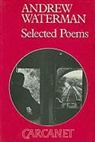 Andrew Waterman - Selected Poems