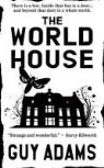 Guy Adams, ARGH! Nottingham - The World House