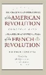 Friedrich Gentz, Friedrich Von Gentz, Friedrich von Gentz, Peter Koslowski - The Origin and Principles of the American Revolution, Compared With