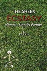 Joel Salatin - The Sheer Ecstasy of Being a Lunatic Farmer