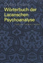 Dylan Evans - Wörterbuch zur Lacanschen Psychoanalyse