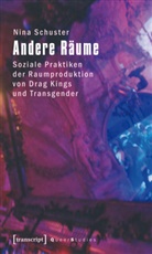Nina Schuster - Andere Räume