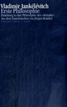 Vladimir Jankélévitch - Erste Philosophie