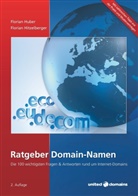 Hitzelberger, Florian Hitzelberger, Hube, Floria Huber, Florian Huber - Ratgeber Domain-Namen